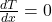 \frac{dT}{dx} = 0