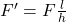 F' = F \frac{l}{h}